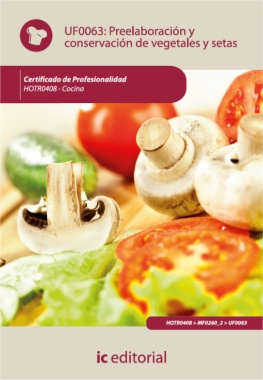 Preelaboración y conservación de vegetales y setas