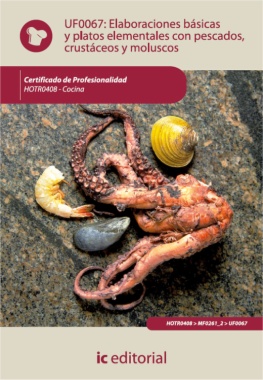 Elaboraciones básicas y platos elementales con pescados, crustáceos y moluscos