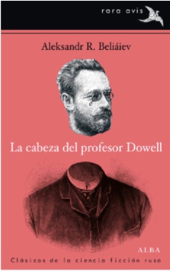 La cabeza del profesor Dowell