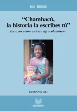 Chambacú, la historia la escribes tú