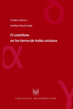El castellano en las tierras de habla catalana