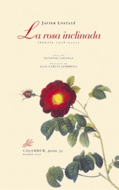 La rosa inclinada : (poesía 1976-2001)