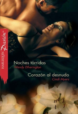 Noches tórridas/Corazón al desnudo