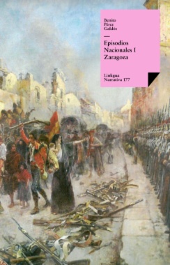 Episodios nacionales I. Zaragoza.