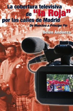 La cobertura televisiva de “la Roja” por las calles de Madrid 