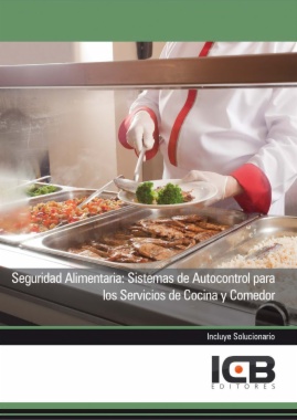 Seguridad alimentaria: sistemas de autocontrol para los servicios de cocina y comedor