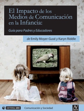 El Impacto de los Medios de Comunicación en la Infancia: Guía para Padres y Educadores