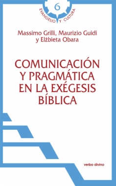Comunicación y pragmática en la exégesis bíblica