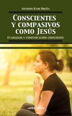 Conscientes y compasivos como Jesús