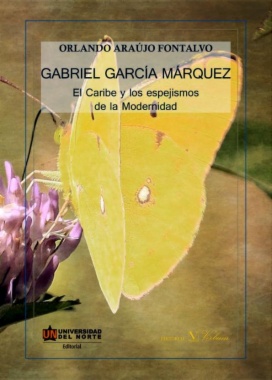 Imagen de apoyo de  Gabriel García Marquez: el Caribe y los espejismos de la Modernidad
