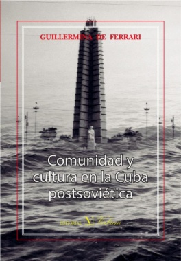 Comunidad y cultura en la Cuba postsoviética