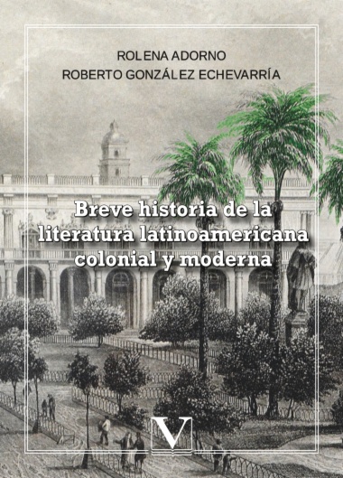 Imagen de apoyo de  Breve historia de la literatura latinoamericana colonial y moderna