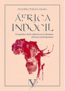 África indócil: Una poética de la violencia en la literatura africana contemporánea