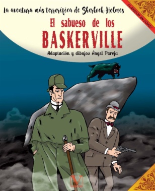 El sabueso de los Baskerville: Una aventura de Sherlock Holmes y el doctor Watson