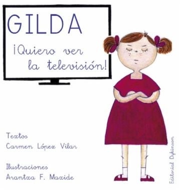 Gilda ¡Quiero ver la Televisión!