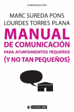 Manual de comunicación para ayuntamientos pequeños (y no tan pequeños)