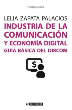 Industria de la comunicación y economía digital