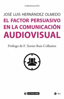 El factor persuasivo en la comunicación audiovisual 