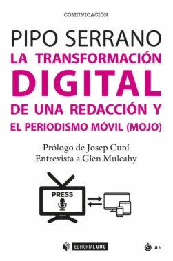 La transformación digital de una redacción y el periodismo móvil (mojo) 
