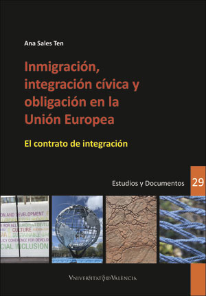 Inmigración, integración cívica y obligación en la Unión Europea: El contrato de integración