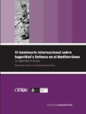 VI ème Séminaire International sur  la Sécurité et la Défense en Méditerranée: Sécurité humaine