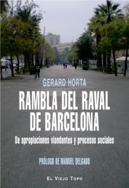 Rambla del Raval de Barcelona: de apropiaciones viandantes y procesos sociales