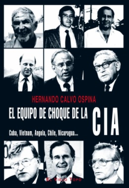 El equipo de choque de la CIA