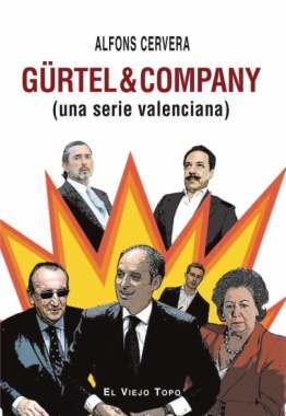 Gürtel & company (una serie valenciana)