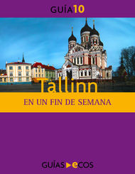 Tallinn. En un fin de semana