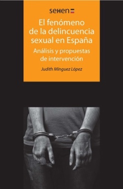 El fenómeno de la delincuencia sexual en España