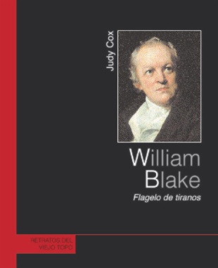 William Blake. Flagelo de tiranos