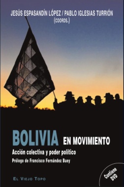 Bolivia en Movimiento  Acción colectiva y poder político