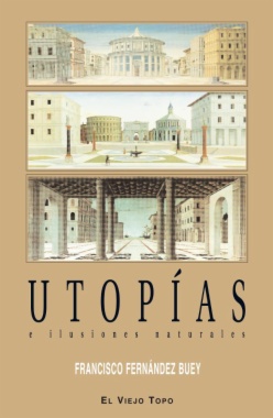 Utopías e ilusiones naturales
