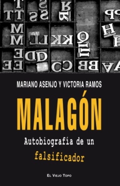 Malagón. Autobiografía de un falsificador