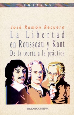 La libertad en Rousseau y Kant : De la teoría a la práctica