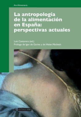 La antropología de la alimentación en España: perspectivas actuales.