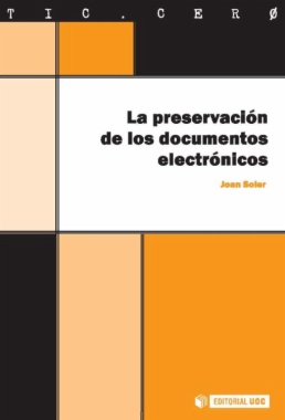 Imagen de apoyo de  La preservación de los documentos electrónicos