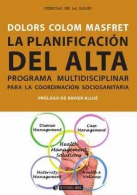 La planificación del alta. Programa multidisciplinar para la coordinación sociosanitaria