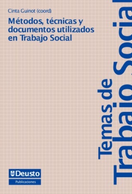 Métodos, técnicas y documentos utilizados en Trabajo Social