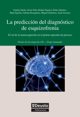 La predicción del diagnóstico de esquizofrenia