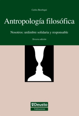 Antropología filosófica (3a ed.)