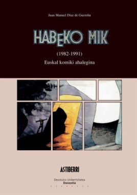 Habeko Mik (1982-1991) : Euskal komiki ahalegina