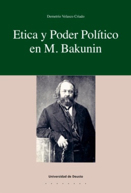 Etica y poder político en M. Bakunin