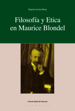 Filosofía y Ética en Maurice Blondel
