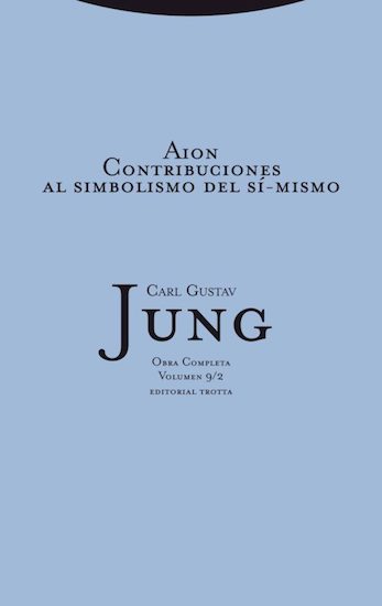 O.C. Jung 09/2: Aion. Contribuciones (R)
