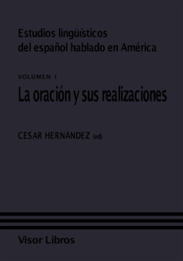 Estudios lingüísticos del español hablado en América. Vol. I