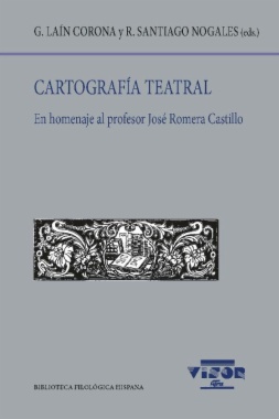 Cartografía teatral ( En homenaje al profesor José Romera Castillo)