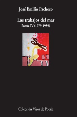 Imagen de apoyo de  Los trabajos del mar : Poesía IV 1979-1989