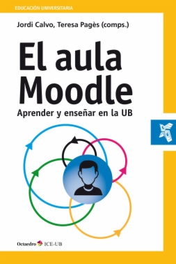El aula Moodle: aprender y enseñar en la UB