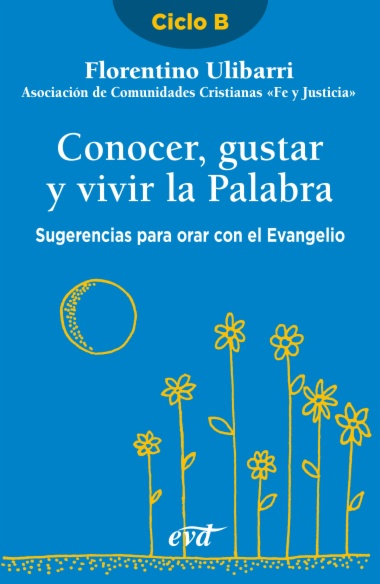 Conocer, gustar y vivir la Palabra